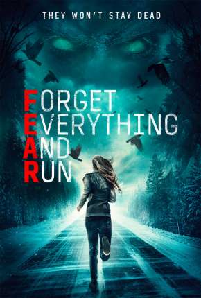 F.E.A.R. - Forget Everything and Run Legendado via Torrent