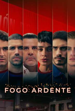 Fogo Ardente - 1ª Temporada Completa Legendada via Torrent