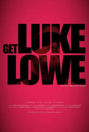 Get Luke Lowe - Legendado via Torrent