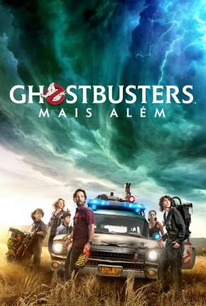 Ghostbusters - Mais Além via Torrent