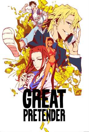 Great Pretender - 1ª Temporada Completa - Legendado via Torrent