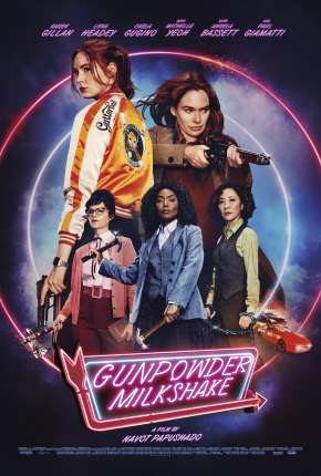 Gunpowder Milkshake - Legendado  Download - Rede Torrent