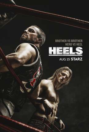 Heels - 1ª Temporada via Torrent