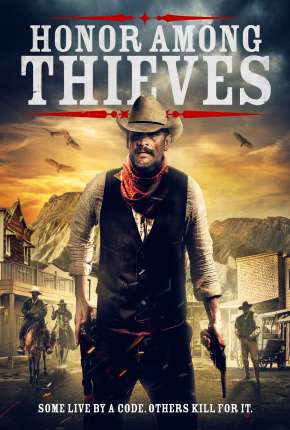 Honor Among Thieves - Legendado  Download - Rede Torrent