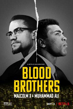 Irmãos de Sangue - Muhammad Ali e Malcolm X via Torrent