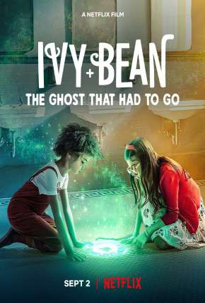 Ivy e Bean - O Fantasma do Banheiro via Torrent