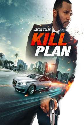 Kill Plan - Legendado via Torrent