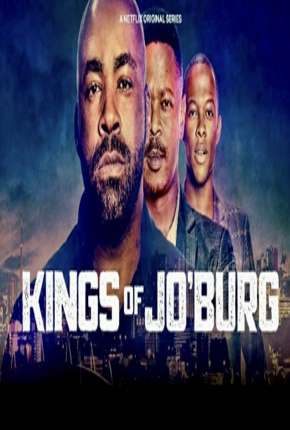 Kings of Joburg - 1ª Temporada Completa Legendada via Torrent