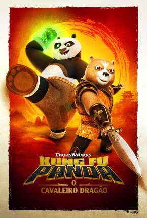 Kung Fu Panda - O Cavaleiro Dragão - 1ª Temporada Completa - Legendado via Torrent