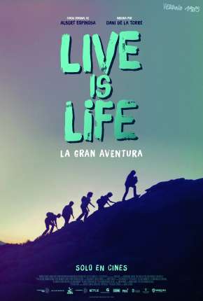 Live is life - A Grande Aventura via Torrent