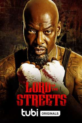 Lord of the Streets - Legendado via Torrent