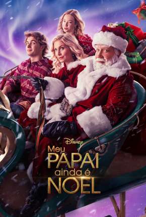 Meu Papai - Ainda é Noel - Legendada via Torrent