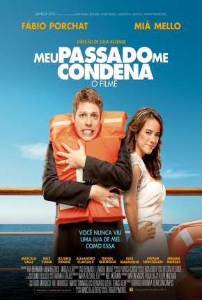 Meu Passado Me Condena - O Filme Nacional 5.1 Download - Rede Torrent