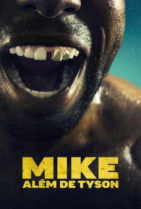 Mike - Além de Tyson - 1ª Temporada via Torrent