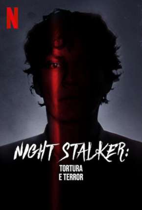 Night Stalker - Tortura e Terror via Torrent