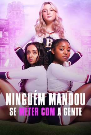 Ninguém Mandou Se Meter com a Gente - 1ª Temporada Completa Legendada via Torrent