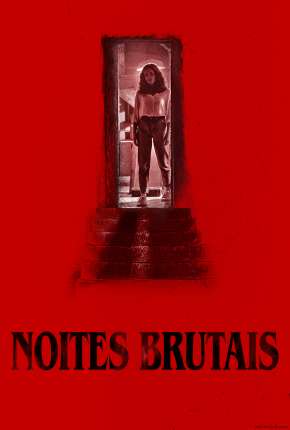 Noites Brutais via Torrent