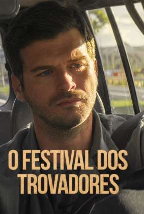 O Festival dos Trovadores via Torrent