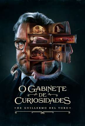 O Gabinete de Curiosidades de Guillermo Del Toro - 1ª Temporada via Torrent