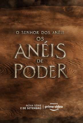 O Senhor dos Anéis - Os Anéis de Poder - 1ª Temporada via Torrent