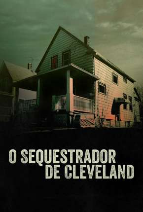 O Sequestrador de Cleveland via Torrent