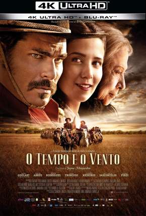 O Tempo e o Vento - Completa - 4K via Torrent