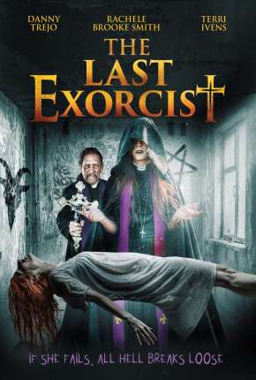 O Último Exorcista - The Last Exorcist - Legendado  Download - Rede Torrent