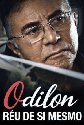 Odilon, O Réu de Si Mesmo via Torrent