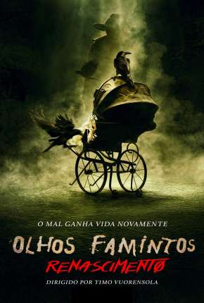 Olhos Famintos - Renascido - Legendado via Torrent