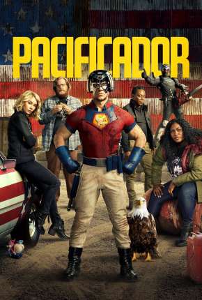 Pacificador - Peacemaker 1ª Temporada via Torrent