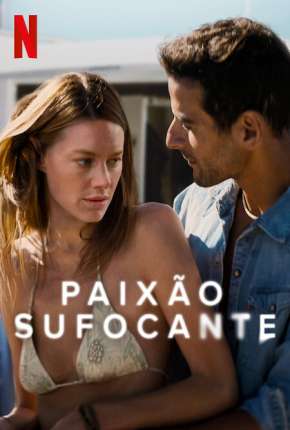 Paixão Sufocante - Legendado via Torrent