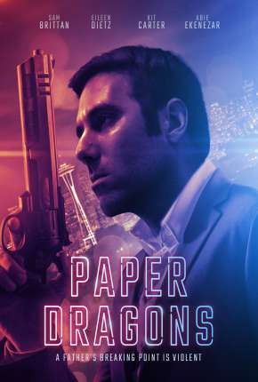 Paper Dragons - Legendado via Torrent