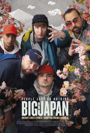 People Just Do Nothing - Big in Japan via Torrent