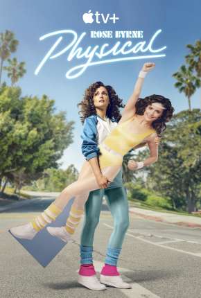 Physical - 1ª Temporada Completa Legendada via Torrent