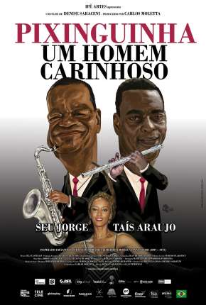 Pixinguinha, Um Homem Carinhoso via Torrent