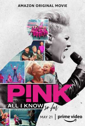 P!nk - All I Know So Far - Legendado via Torrent