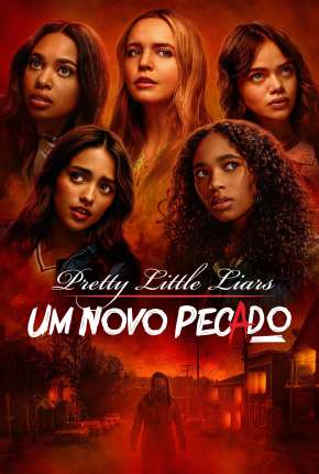 Pretty Little Liars - Um Novo Pecado - 1ª Temporada Legendada via Torrent