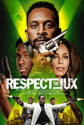 Respect the Jux - Legendado  Download - Rede Torrent