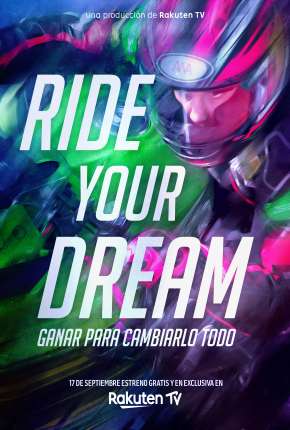 Ride Your Dream - Legendado via Torrent