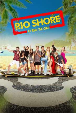 Rio Shore - 1ª Temporada via Torrent