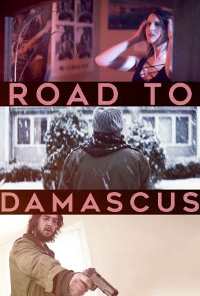 Road to Damascus - Legendado  Download - Rede Torrent