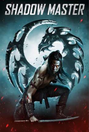 Shadow Master - Legendado via Torrent