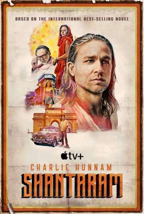 Shantaram - 1ª Temporada Legendada via Torrent