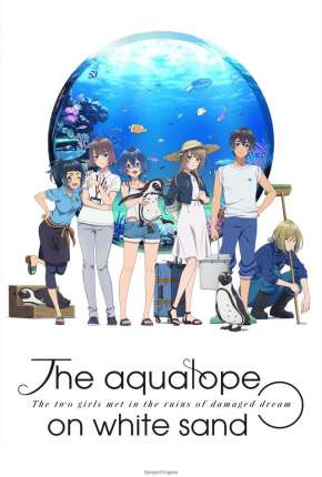 Shiroi Suna no Aquatope - Legendado via Torrent