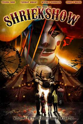 Shriekshow - Legendado via Torrent