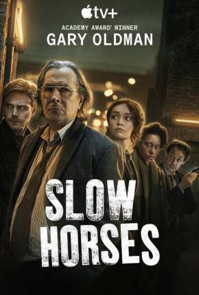 Slow Horses - 1ª Temporada Completa Legendada via Torrent