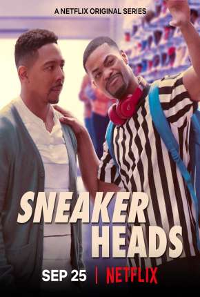 Sneakerheads - 1ª Temporada Completa via Torrent