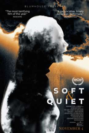 Soft & Quiet - Legendado via Torrent