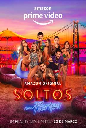 Soltos em Floripa - A Resenha - 2ª Temporada via Torrent