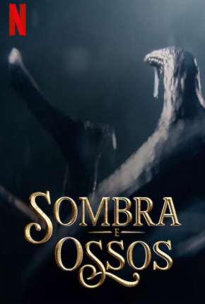 Sombra e Ossos - 1ª Temporada Completa via Torrent